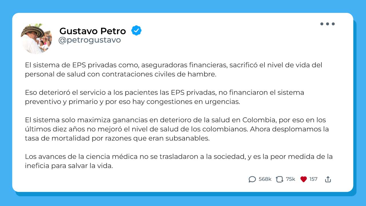 EPS como aseguradoras financieras sacrificaron el nivel de vida del personal de salud con “contrataciones de hambre”: presidente Petro